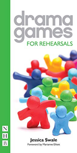 Drama Games for Rehearsals by Jessica Swale, 9781848423466
