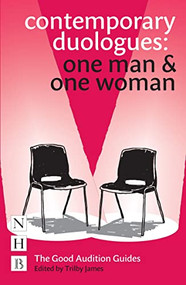 Contemporary Duologues: One Man & One Woman by Trilby James, 9781848423787