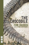 The Crocodile - 9781848425040 by Fyodor Dostoyevsky, Tom  Basden, 9781848425040