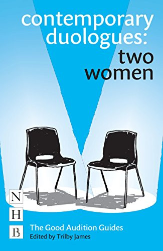 Contemporary Duologues: Two Women by Trilby James, 9781848425347