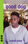 Good Dog by Arinze  Kene, 9781848426252