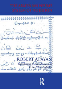 Armenian Neume System of Notation (Study and Analysis) - 9781138987500 by R. A. At'ayan, Vrej N Nersessian, Vrej N. Nersessian, 9781138987500