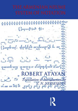 Armenian Neume System of Notation (Study and Analysis) - 9781138987500 by R. A. At'ayan, Vrej N Nersessian, Vrej N. Nersessian, 9781138987500
