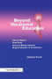 Beyond Vocational Education (Career Majors, Tech Prep) - 9781930556041 by David Pucel, 9781930556041