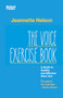 The Voice Exercise Book (A Guide to Healthy and Effective Voice Use) by Jeannette Nelson, 9781848426542