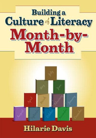 Building a Culture of Literacy Month-By-Month - 9781596670679 by Hilarie Davis, 9781596670679