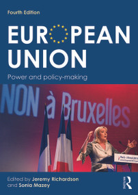 European Union (Power and policy-making) - 9780415715522 by Jeremy Richardson, Sonia Mazey, 9780415715522