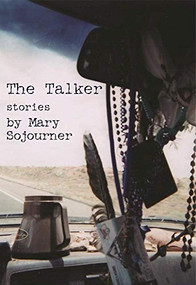 The Talker (Stories) by Mary Sojourner, 9781937226695