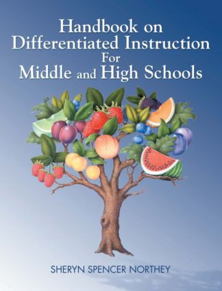 Handbook on Differentiated Instruction for Middle & High Schools - 9781930556935 by Sheryn Spencer-Waterman, 9781930556935