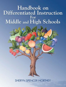 Handbook on Differentiated Instruction for Middle & High Schools - 9781930556935 by Sheryn Spencer-Waterman, 9781930556935