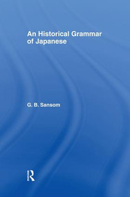 Historical Grammar of Japanese - 9781138863132 by G. B. Sansom, 9781138863132