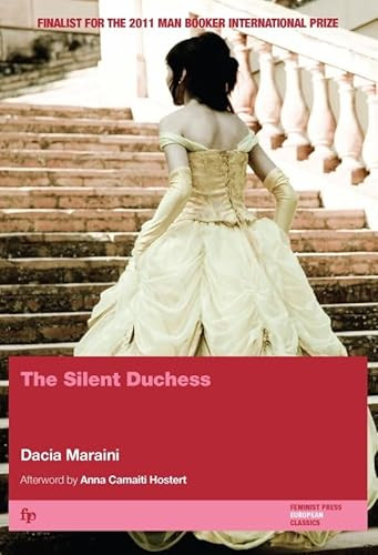 The Silent Duchess by Dacia Maraini, Anna Camaiti-Hostert, 9781558612228