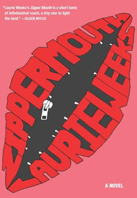 Zipper Mouth by Laurie Weeks, 9781558617483