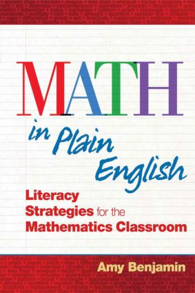 Math In Plain English (Literacy Strategies for the Mathematics Classroom) - 9781596671867 by Amy Benjamin, 9781596671867