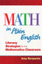 Math In Plain English (Literacy Strategies for the Mathematics Classroom) - 9781596671867 by Amy Benjamin, 9781596671867