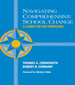 Navigating Comprehensive School Change - 9781930556317 by Robert Everhart, Thomas Chenoweth, 9781930556317