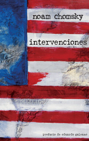 Intervenciones (Spanish Edition) by Noam Chomsky, Eduardo Galeano, 9781931859592