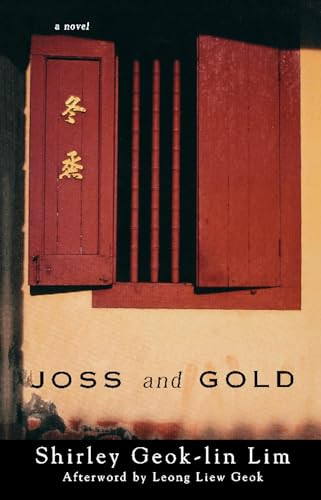 Joss and Gold by Shirley Geok-lin Lim, Leong Liew Geok, 9781558614017