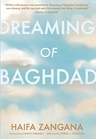 Dreaming of Baghdad by Haifa Zangana, Ferial J. Ghazoul, 9781558616059