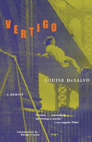 Vertigo (A Memoir) by Louise DeSalvo, Edvige Giunta, 9781558613959