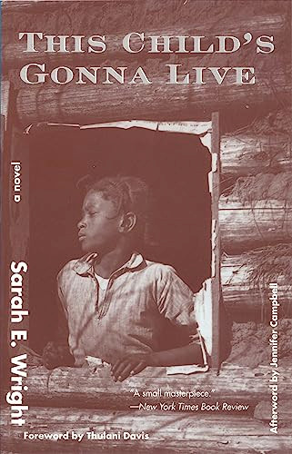 This Child's Gonna Live by Sarah E. Wright, Thulani Davis, 9781558613973