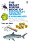 The Really Useful Book of Secondary Science Experiments (101 Essential Activities to Support Teaching and Learning) by Tracy-ann Aston, 9781138192102