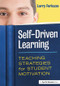 Self-Driven Learning (Teaching Strategies for Student Motivation) - 9781596672390 by Larry Ferlazzo, 9781596672390