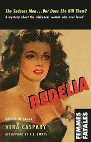 Bedelia by Vera Caspary, 9781558615076