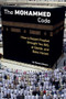 The Muhammad Code (How a Desert Prophet Brought You ISIS, al Qaeda, and Boko Haram) by Howard Bloom, 9781627310369