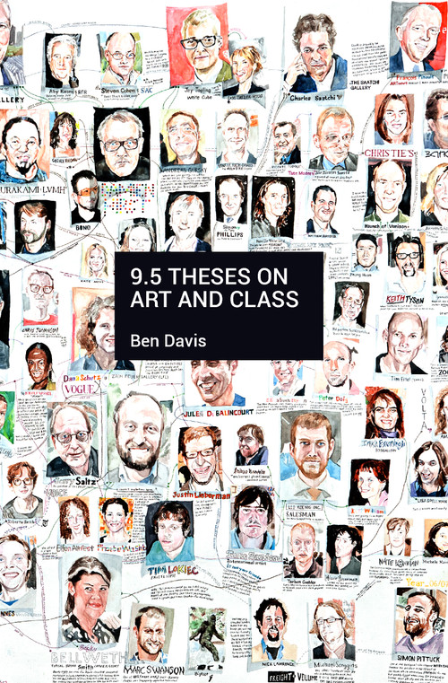 9.5 Theses on Art and Class by Ben Davis, 9781608462681