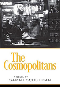 The Cosmopolitans by Sarah Schulman, 9781558619043