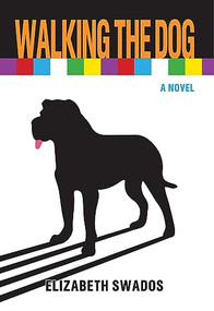 Walking the Dog by Elizabeth Swados, 9781558619210