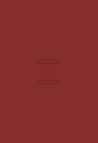 Chasing the King of Hearts by Hanna Krall, Philip Boehm, Mariusz Szczygiel, 9781558619449