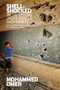 Shell Shocked (On the Ground Under Israels Gaza Assault) by Mohammed Omer, 9781608465132