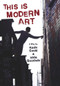 This Is Modern Art (A Play) by Kevin Coval, Idris Goodwin, 9781608465972