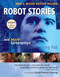 Robot Stories (And More Screenplays) by Greg Pak, David Henry Hwang, 9781597020008