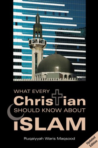 What Every Christian Should Know About Islam by Ruqaiyyah Waris Maqsood, 9780860373759