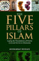 The Five Pillars of Islam (Laying the Foundations of Divine Love and Service to Humanity) by Musharraf Hussain, 9781847740236