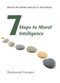 Seven Steps to Moral Intelligence by Musharraf Hussain, 9781847740090