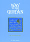 Way to the Qur'an by Khurram Murad, 9780860371533