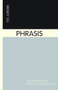 Phrasis by Wendy Xu, 9781934200940