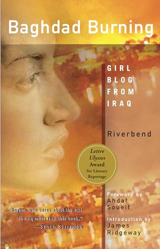 Baghdad Burning (Girl Blog from Iraq) by Riverbend, James Ridgeway, 9781558614895