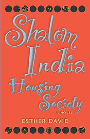 Shalom India Housing Society by Esther David, Jael Silliman, 9781558615960