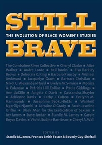 Still Brave (The Evolution of Black Women's Studies) by Frances Smith Foster, Stanlie M. James, Beverly Guy-Sheftall, 9781558616110