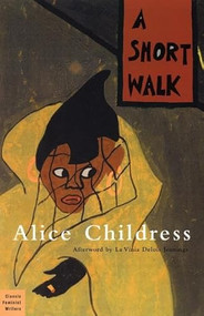 A Short Walk by Alice Childress, La Vinia Jennings, 9781558615328