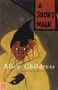 A Short Walk by Alice Childress, La Vinia Jennings, 9781558615328