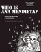 Who is Ana Mendieta? by Christine Redfern, Caro Caron, Lucy R. Lippard, 9781558617032