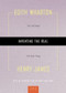 Inventing the Real ("The Old Maid" and "The Real Thing") by Edith Wharton, Henry James, Mary Ann Caws, 9781558615762