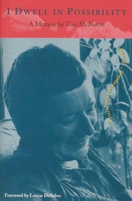 I Dwell in Possibility (A Memoir) by Toni McNaron, 9781558612808
