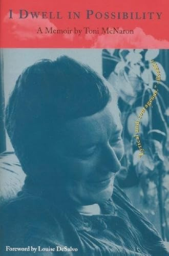 I Dwell in Possibility (A Memoir) by Toni McNaron, 9781558612808